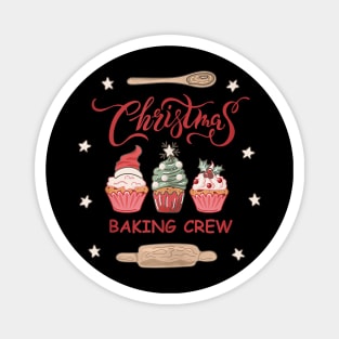 Christmas Baking Crew - Christmas Festive Holiday Baking Magnet